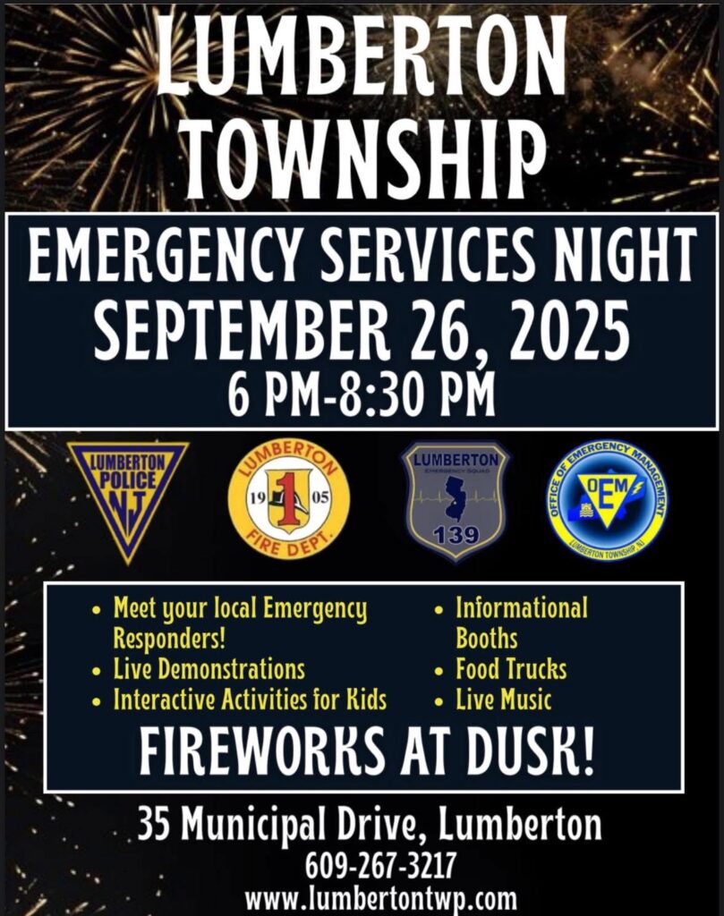 Lumberton Township Emergency Services Night. September 26, 2025 6 PM - 8:30 PM. 35 Municipal Drive, Lumberton, NJ.